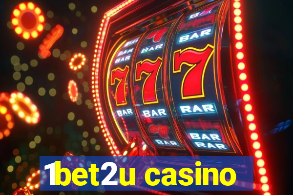 1bet2u casino