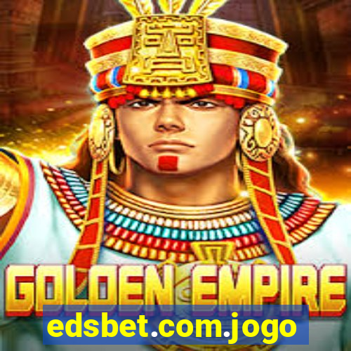 edsbet.com.jogos.app