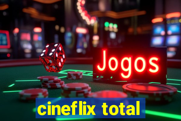 cineflix total