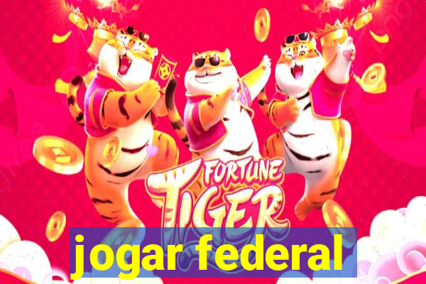 jogar federal