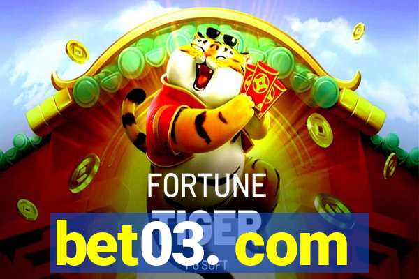 bet03. com