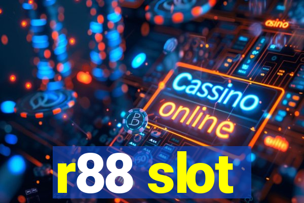 r88 slot