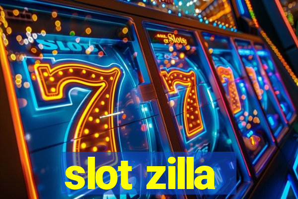 slot zilla