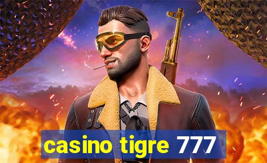 casino tigre 777