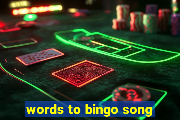 words to bingo song