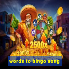 words to bingo song