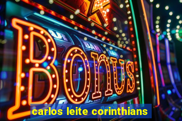 carlos leite corinthians