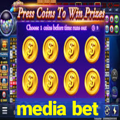 media bet