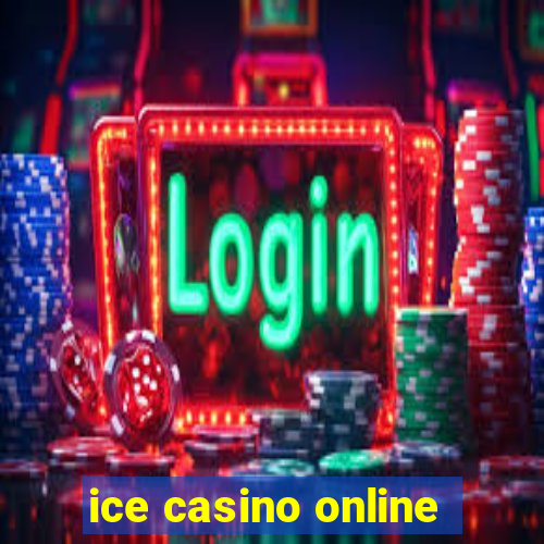 ice casino online