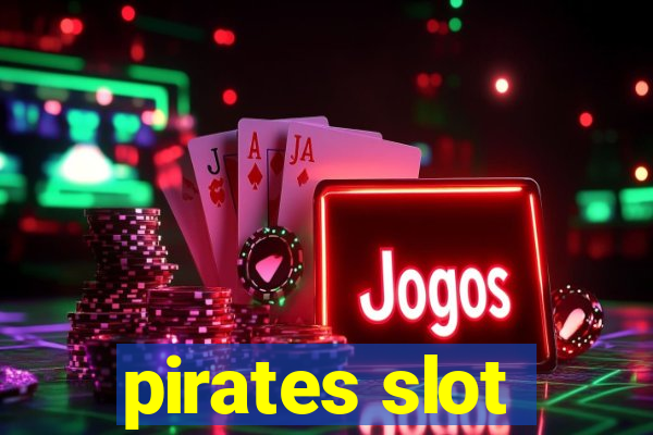 pirates slot