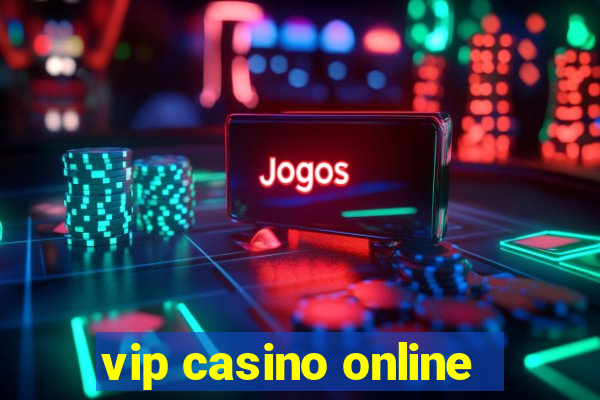 vip casino online