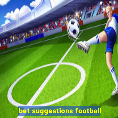 bet suggestions football