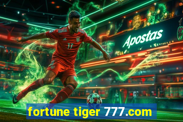 fortune tiger 777.com