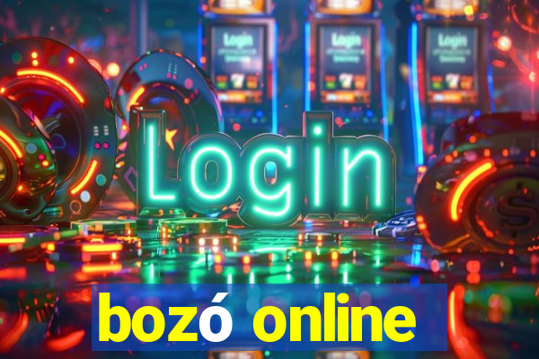 bozó online