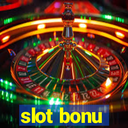 slot bonu