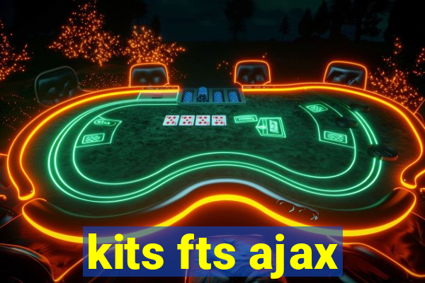 kits fts ajax