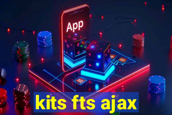 kits fts ajax