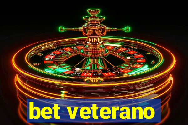 bet veterano