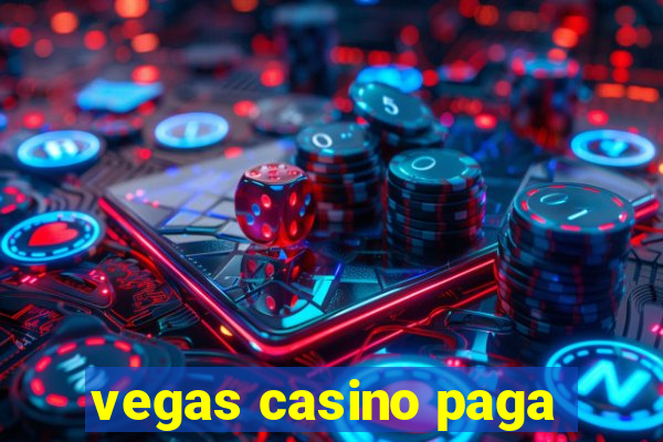 vegas casino paga