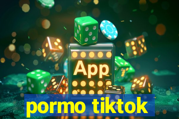 pormo tiktok