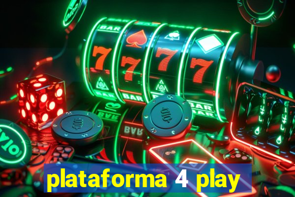 plataforma 4 play