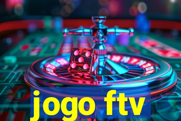 jogo ftv