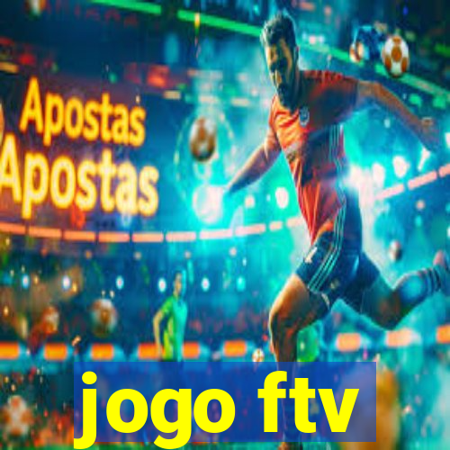 jogo ftv