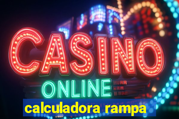 calculadora rampa