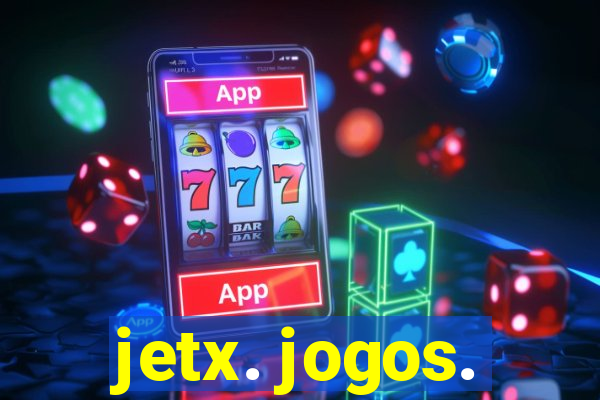 jetx. jogos.