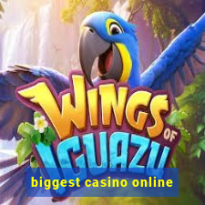 biggest casino online