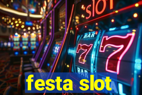 festa slot