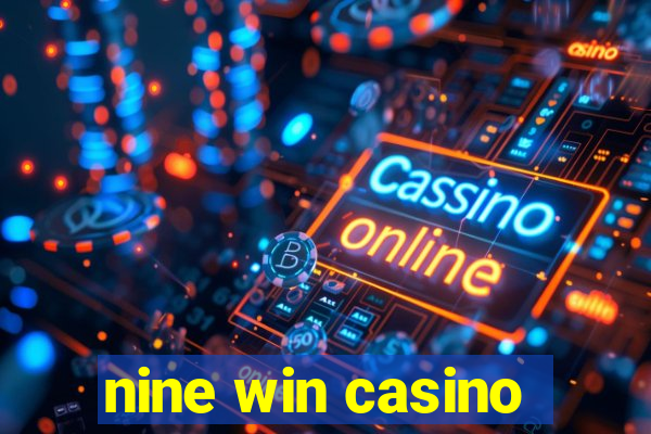 nine win casino