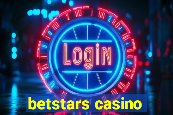 betstars casino