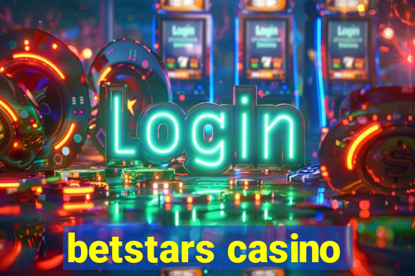 betstars casino