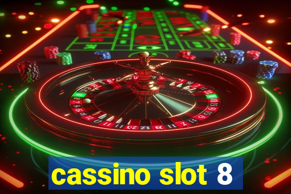 cassino slot 8