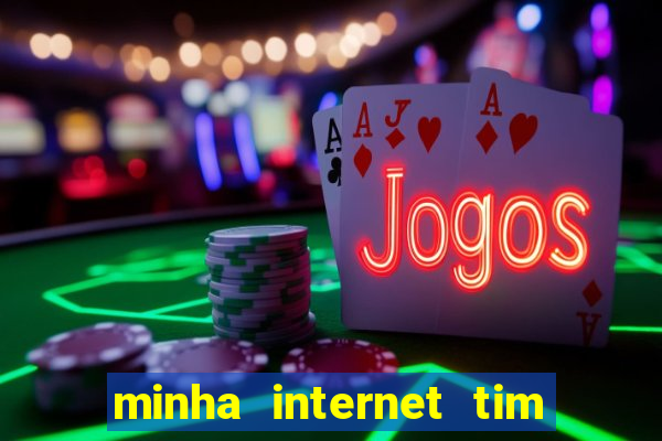 minha internet tim beta acabou como contratar mais