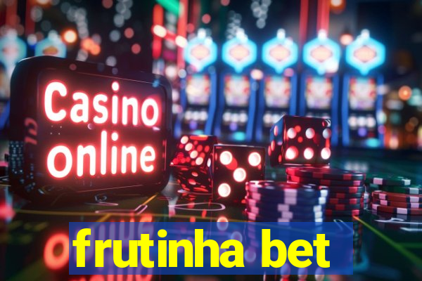 frutinha bet