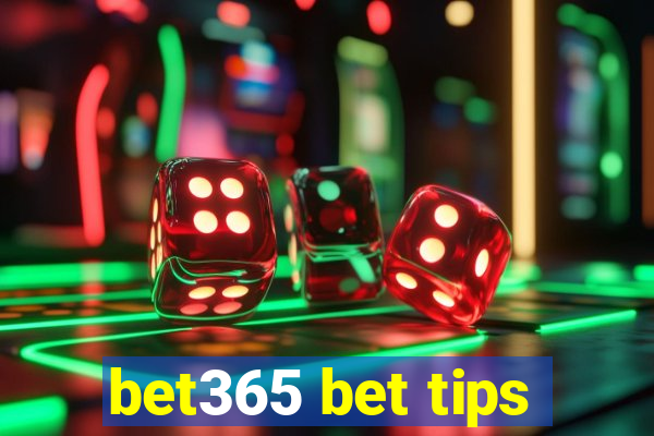 bet365 bet tips