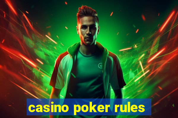 casino poker rules