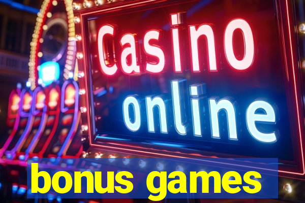 bonus games