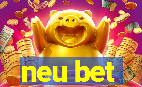 neu bet