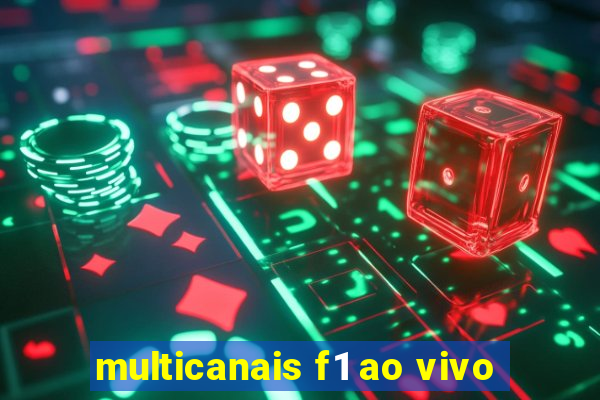 multicanais f1 ao vivo