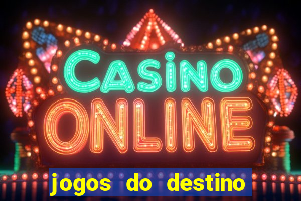 jogos do destino assistir online