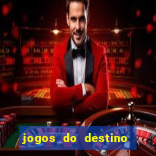 jogos do destino assistir online