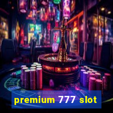 premium 777 slot