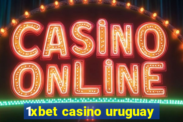 1xbet casino uruguay