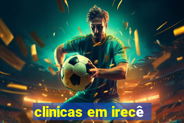 clinicas em irecê