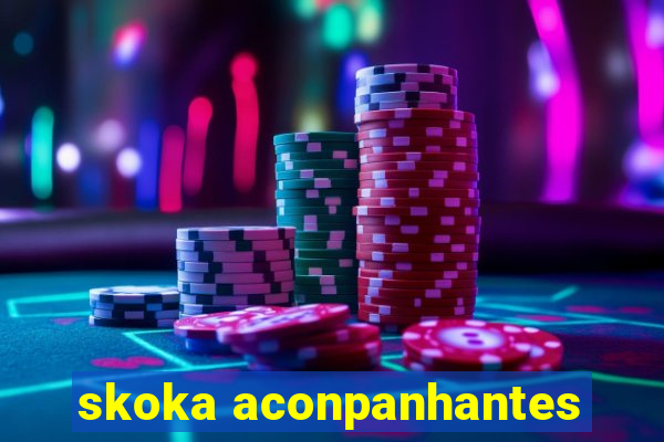 skoka aconpanhantes