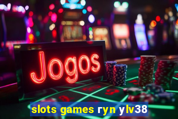 slots games гyn уlv38