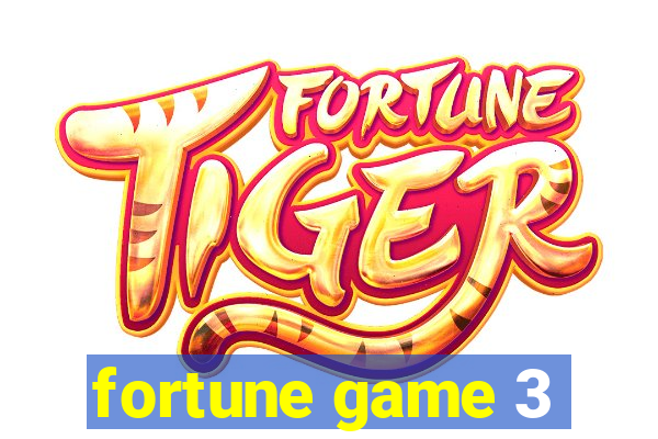 fortune game 3